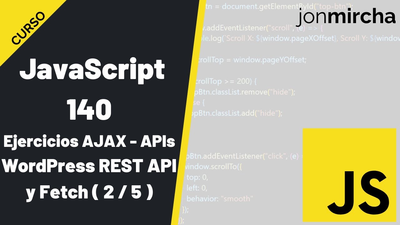 Curso JavaScript: 140. WordPress REST API y Fetch (2 / 5) - 