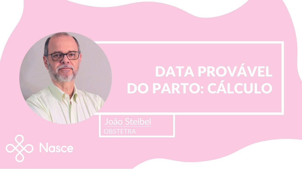 Data provável do parto: cálculo | Nasce Saúde, Porto Alegre