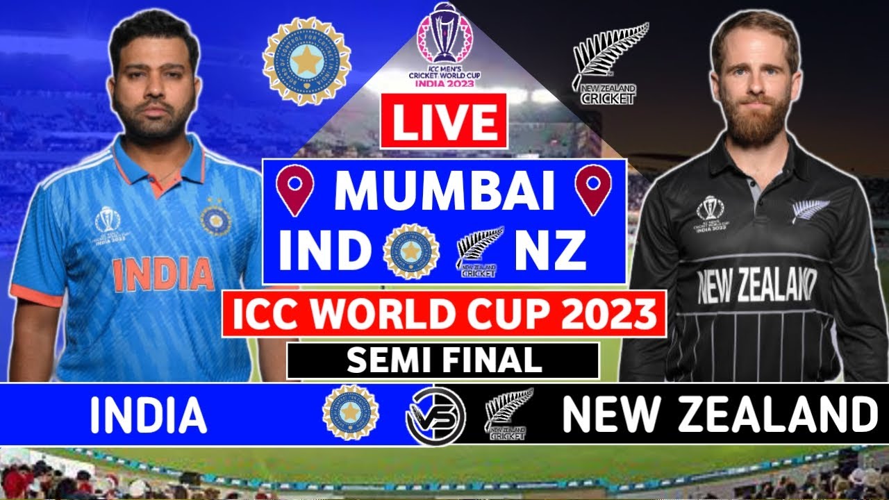 ICC World Cup Live: India v New Zealand 1st Semi-Final Live | IND vs NZ ...