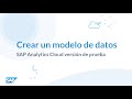 (Spanish) SAP Analytics Cloud Trial Edition: Create a Data Model