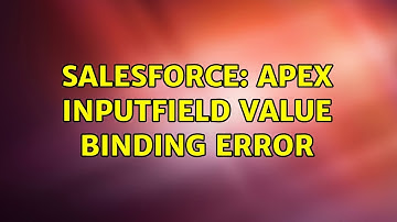 Salesforce: Apex InputField value binding error