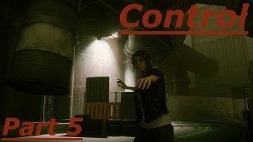 Control Ultimate Edition : Part 5 (No Commentary)