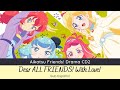 Aikatsu Friends! Drama CD2 - Dear ALL FRIENDS! With Love! (Love Me Tear &amp; I Believe) [Sub Espa&ntilde;ol]