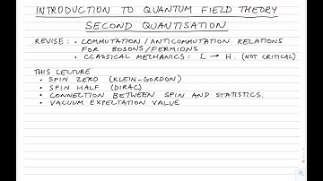 Introduction to QFT: Second quantisation