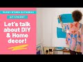 Live Chat! Let's Talk About DIY & Home Decor