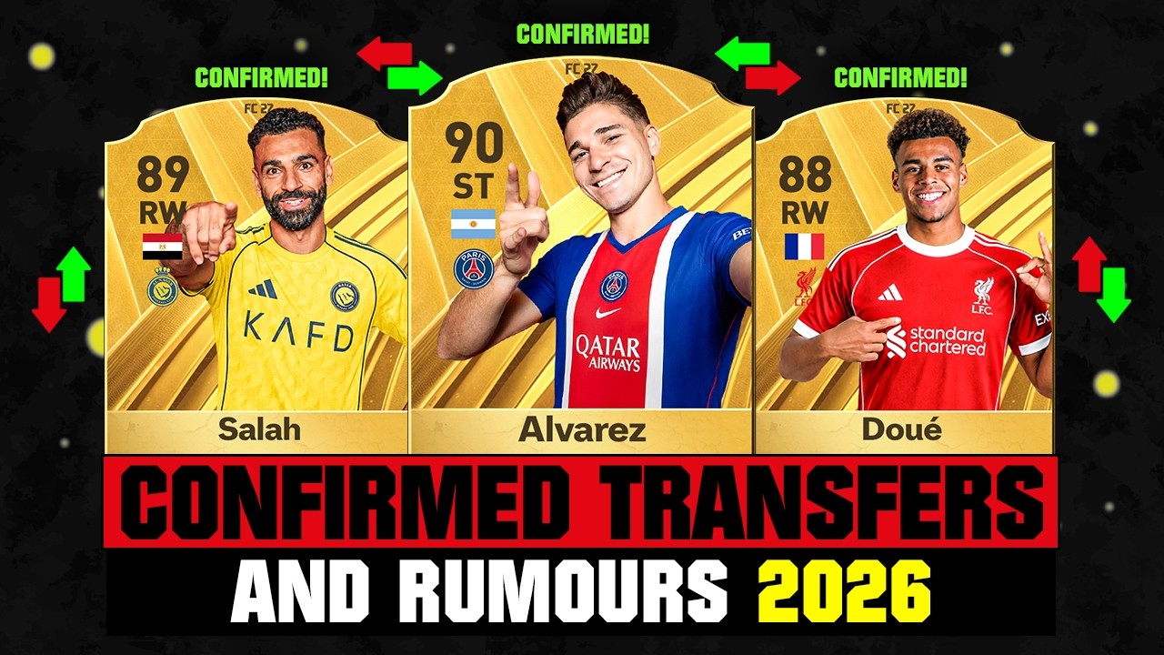FIFA 27 | NEW CONFIRMED TRANSFERS & RUMOURS! 🚨🔥 ft. Alvarez, Salah, Doue... etc