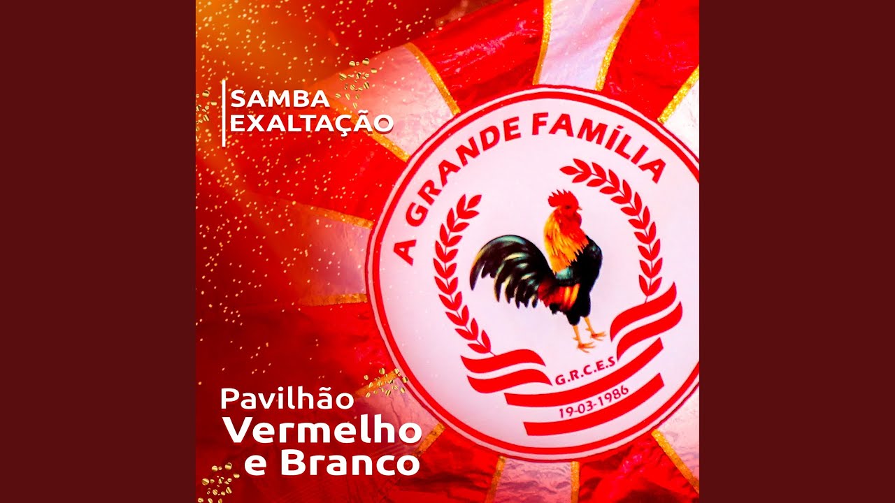 Pavilhão Vermelho e Branco (Samba Exaltação)