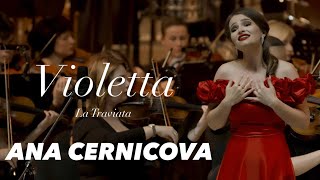 Ana Cernicova - E strano… Sempre libera… Violetta LA TRAVIATA G. Verdi