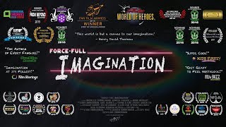 Watch Force-Full Imagination Trailer