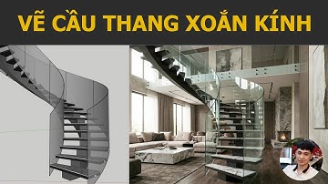 Vẽ cầu thang xoắn xương cá lan can kính bằng Sketchup