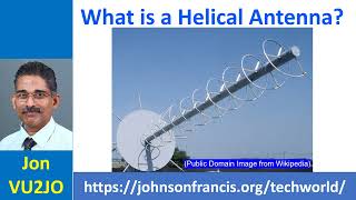 What is a Helical Antenna?