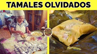 10 Mexican Tamales That Disappeared and Nobody Remembers