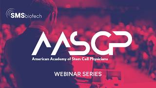 AASCP Webinar Series: Small Mobile Stem Cells in Regenerative Medicine | Dr. Rahmo