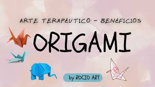 Origami, Arte Japonés De Plegado De Papel , Beneficios De Un Arte Milenario.