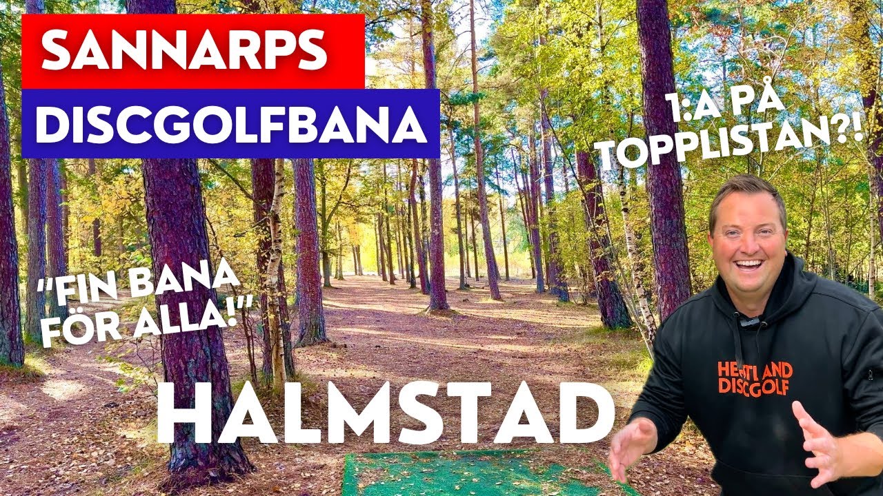 SANNARPS DiscGolfBana i Halmstad! - Etta på Udisc för denna fina 18-hålare som passar alla nivåer