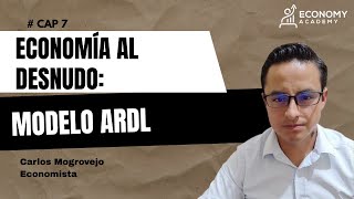 ECONOMIA AL DESNUDO - CAP 7- MODELO ARDL