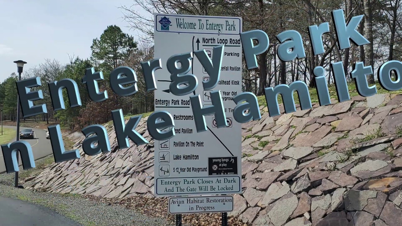 Entergy Park , Day Use , Hot Springs Ar YouTube