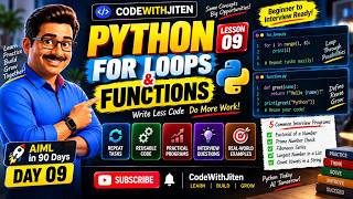 Python FOR Loop & Functions 🔥 5 Interview Programs | Beginner to Pro | Lesson 09 #AIMLIn90Days