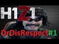 H1Z1 - DR DISRESPECT  BEST / FUNNY /ODDSHOTS / MOMENTS EPISODE 1