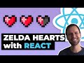 Build Zelda hearts with JavaScript/React (Gamedev Tutorial)