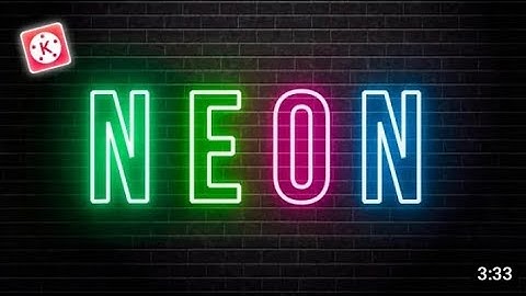 NEON TEXT EFFECT    |  KINEMASTER TUTORIAL    | android jp 6006   #kinemastertutorials