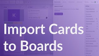 Import Cards to Kanbanchi Boards