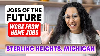 Best Work from Home Jobs in Sterling Heights, Michigan (YOU CAN DO RIGHT NOW!)