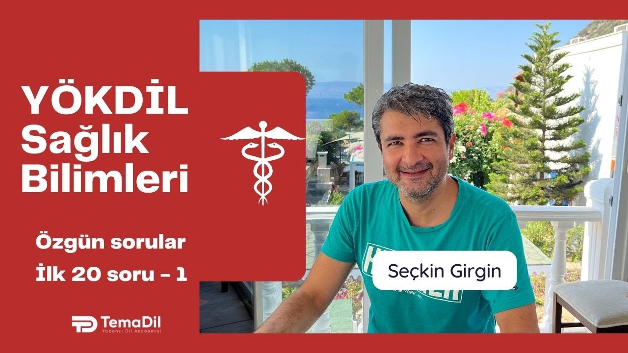 YÖKDİL Sağlık İlk 20 Soru Çözümleri -1