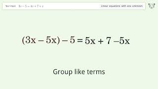 Solve 3x-5=4x+7+x: Linear Equation Video Solution | Tiger Algebra
