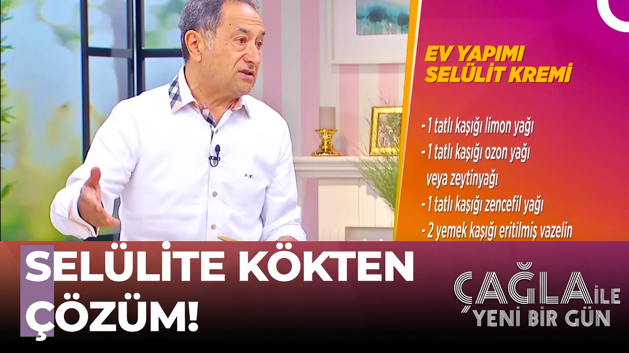 Selülitlerden Şikayetçiyseniz DİKKAT! - Çağla ile Yeni Bir Gün 837.Bölüm