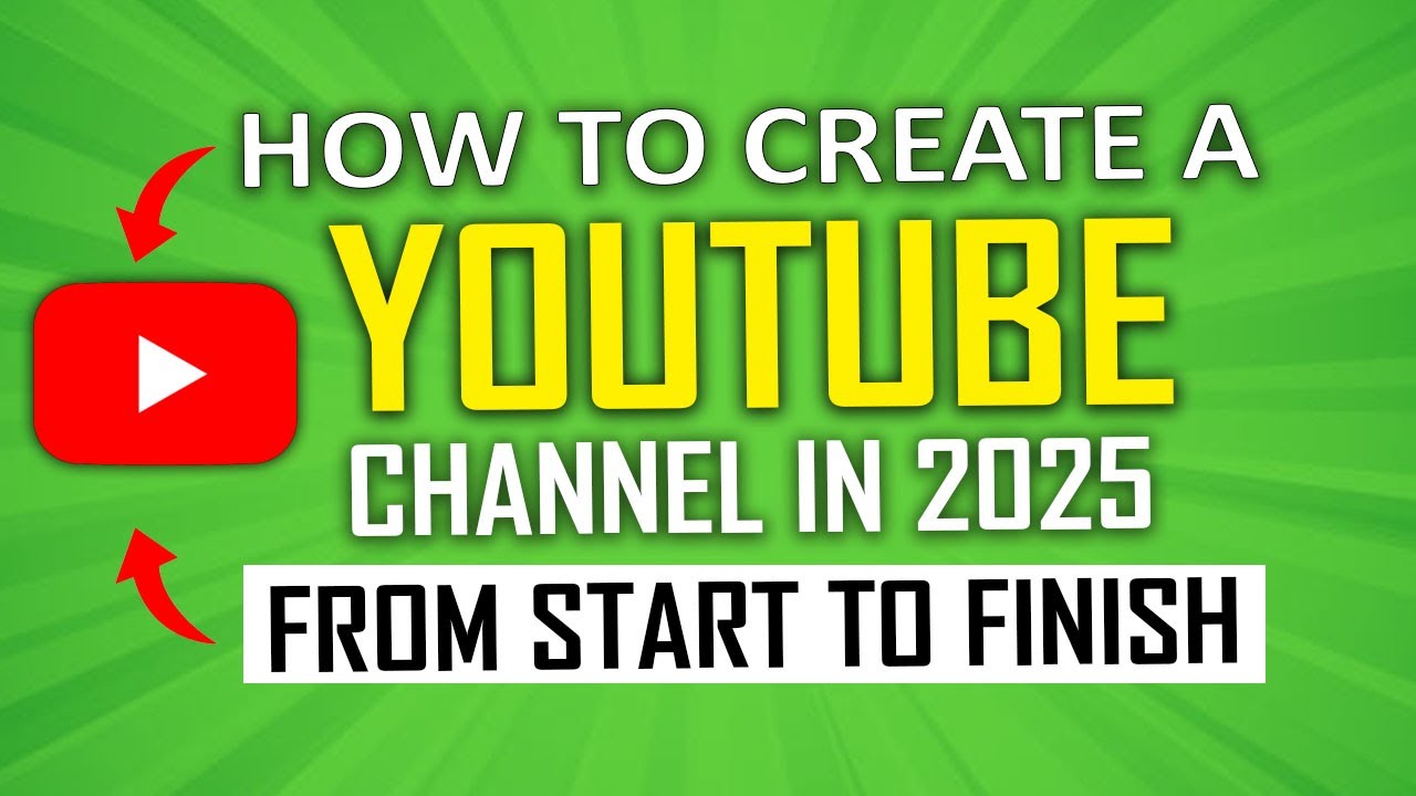 How to Create a YouTube Channel for Beginners in 2025 (Step-by-Step ...