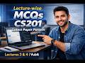 CS201 Lecture 3 and 4 | Lecture-wise MCQs with Notes | Mid Term Preparation | Vubit