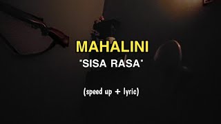 Mahalini - Sisa Rasa (speed up   lyric)