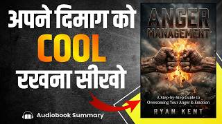Anger Is Energy 🔥 | गुस्से को Control करना सीखो (Life Changing) | TheBookStoryAudio