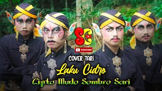 Cover Tari Laku Cidro  Sanggar Seni Cipto Mudo Sombro Sari Pandansari Sruweng Kebumen