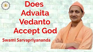 Does  Advaita Vedanto Accept God.
