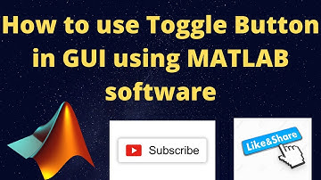 How to use Toggle Button in GUI using MATLAB software