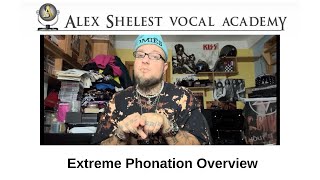Alex Shelest Vocal Lessons - Extreme Phonation overview ( Distortion / Rattle / Screaming )