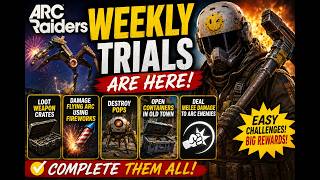 ARC Raiders Weekly Trials Are HERE! 🔥 Easy Challenges & Firework Mayhem!
