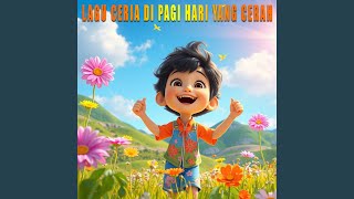 Download Lagu Lagu Gembira Untuk Pagi Yang Cerah MP3 Download Lagu Lagu Gembira Untuk Pagi Yang Cerah MP3