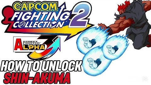 HOW TO UNLOCK SHIN AKUMA - STREETFIGHTER ALPHA 3 UPPER (CAPCOM FIGHTING COLLECTION 2)