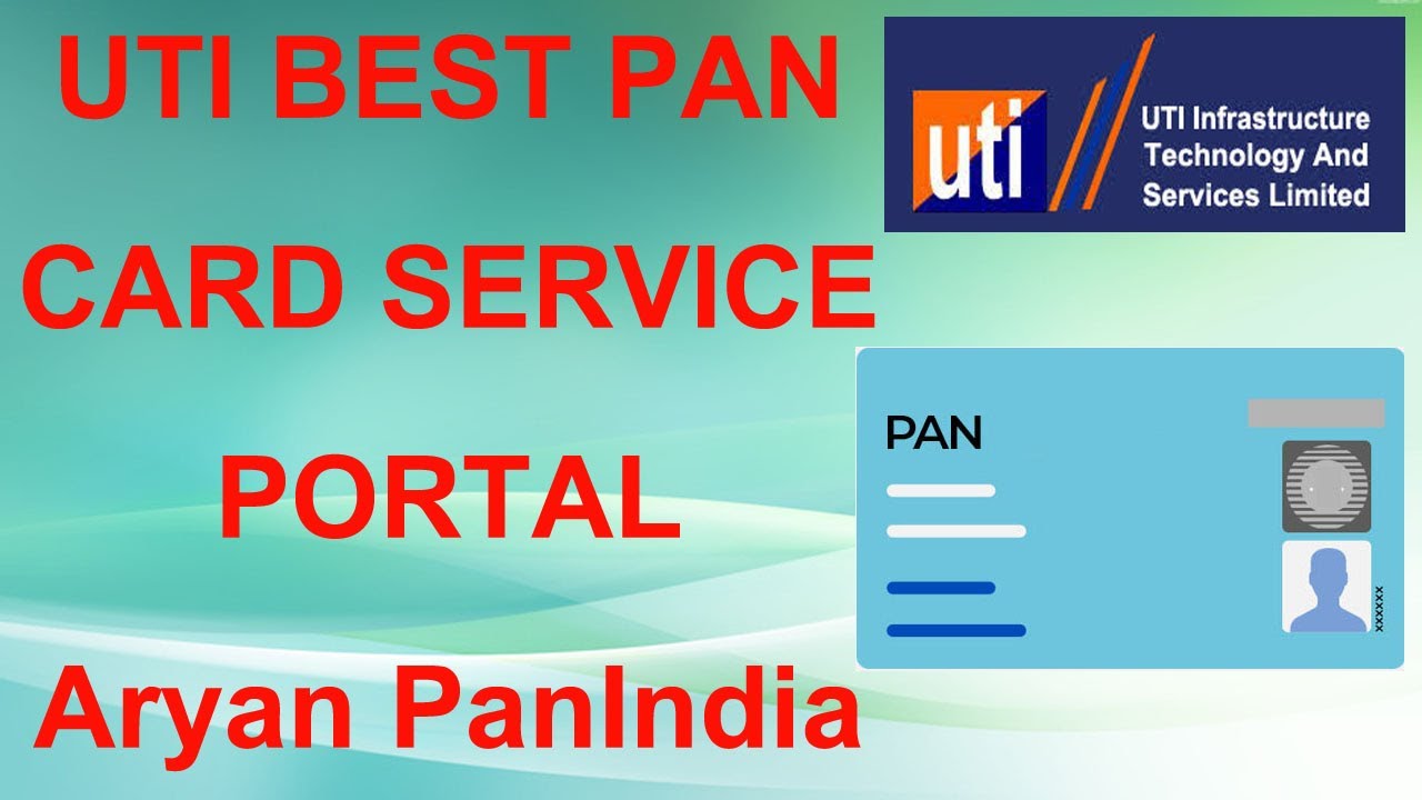 UTI PSA BEST PAN CARD ID PROVIDER PORTAL