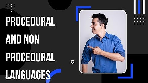 what are procedural and non procedural languages