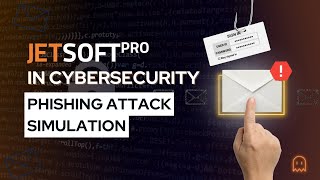 How to Prevent Phishing Attacks Protect Your Business from Hackers with JetSoftPro