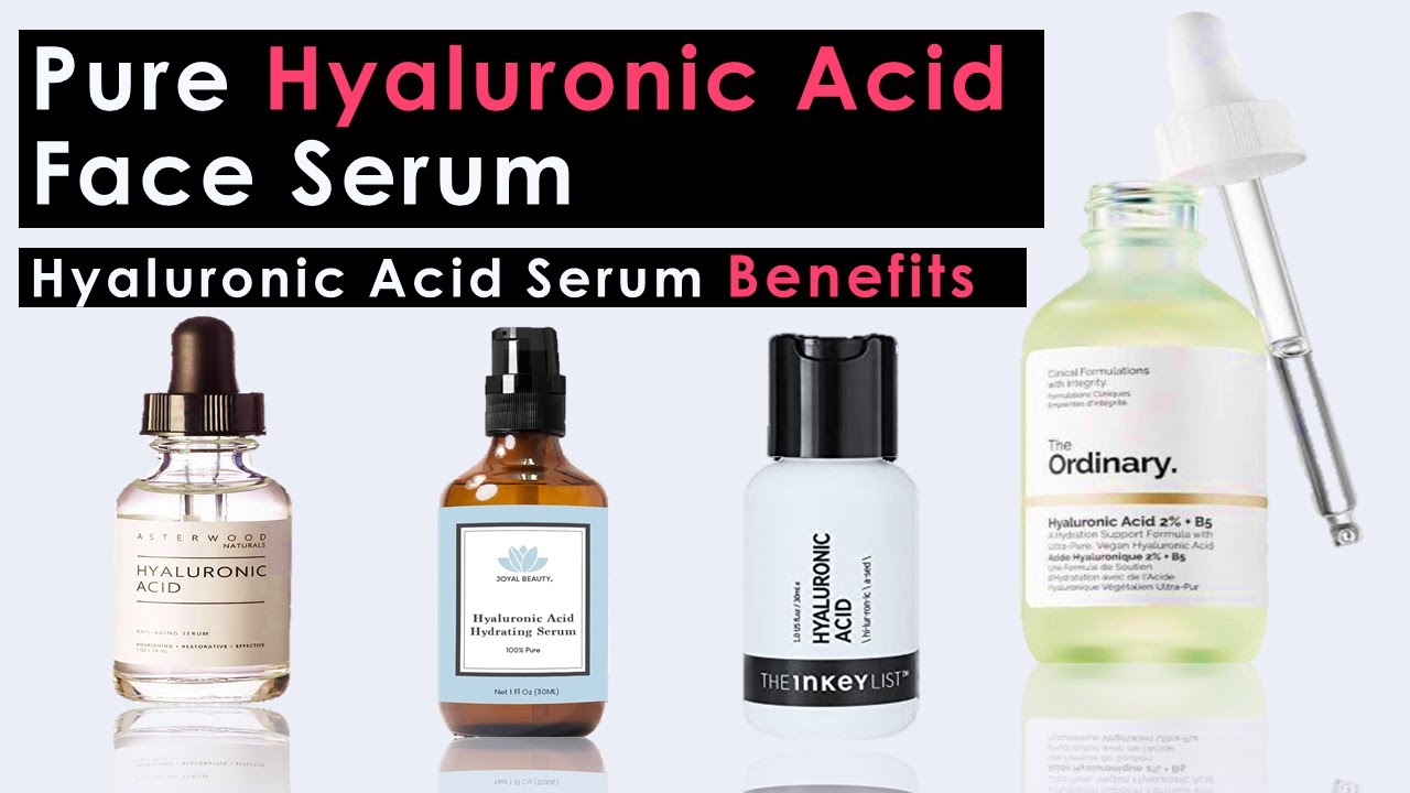 Pure Hyaluronic Acid Serum Hyaluronic Acid Serum Benefits Best