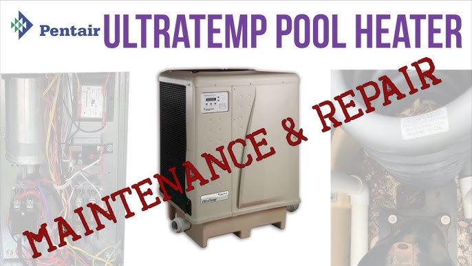 Pentair Ultratemp Heat Pump Troubleshooting: Quick Fix Guide
