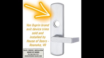 Von Duprin exit device trims sold and installed