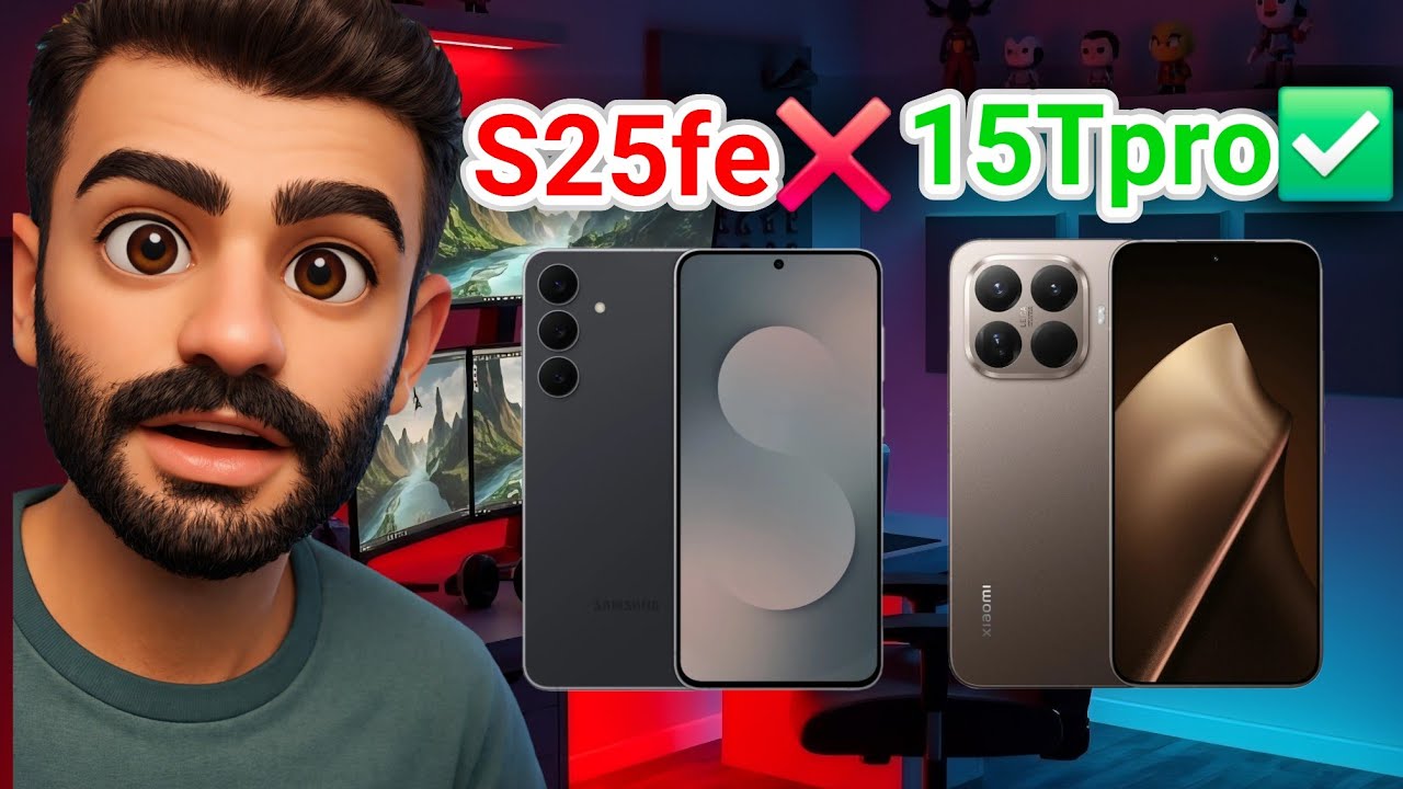 Samsung S25 FE یا Xiaomi 15T Pro؟ کدوم گوشی برتره؟ 😱🔥