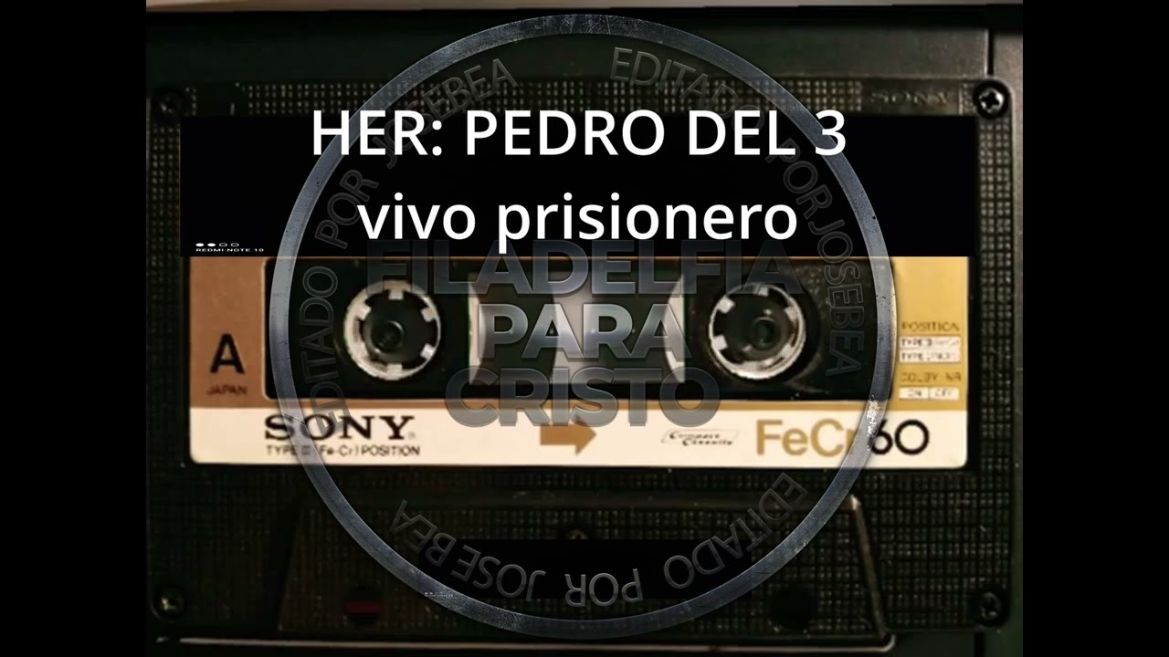 HER-PEDRO DEL 3 VIVO PRISIONERO