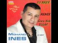 Mohand ines   siwa nek yidem   remix dj noos  nkey 